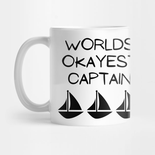 World okayest captain by Word and Saying